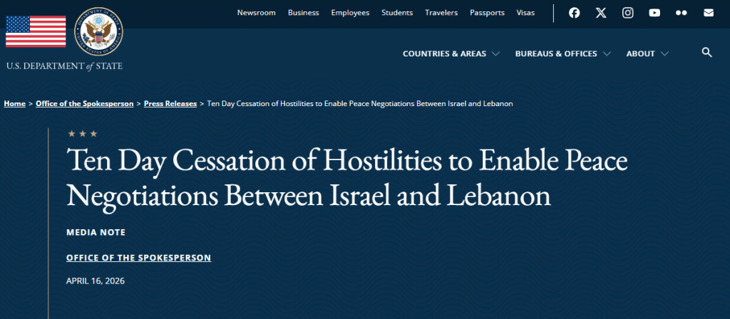 Ten Day Cessation of Hostilities Between Israel and Lebanon, April 16, 2026